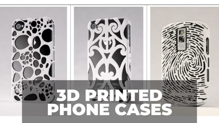 3D printed phone cases