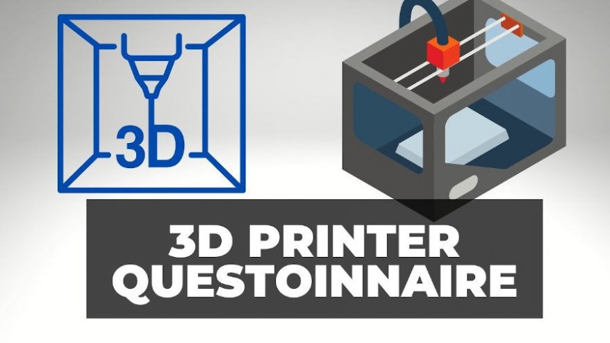 3D Printer Questionnaire