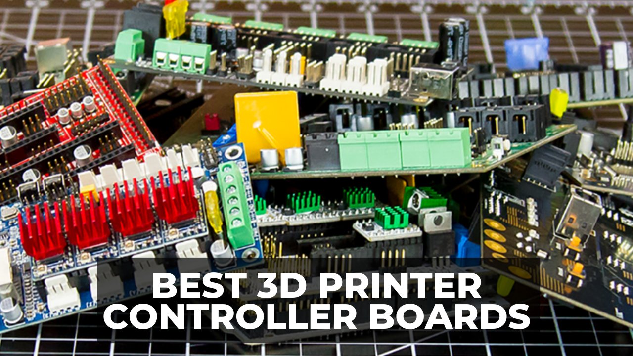 Best 3D Printer Controller Boards