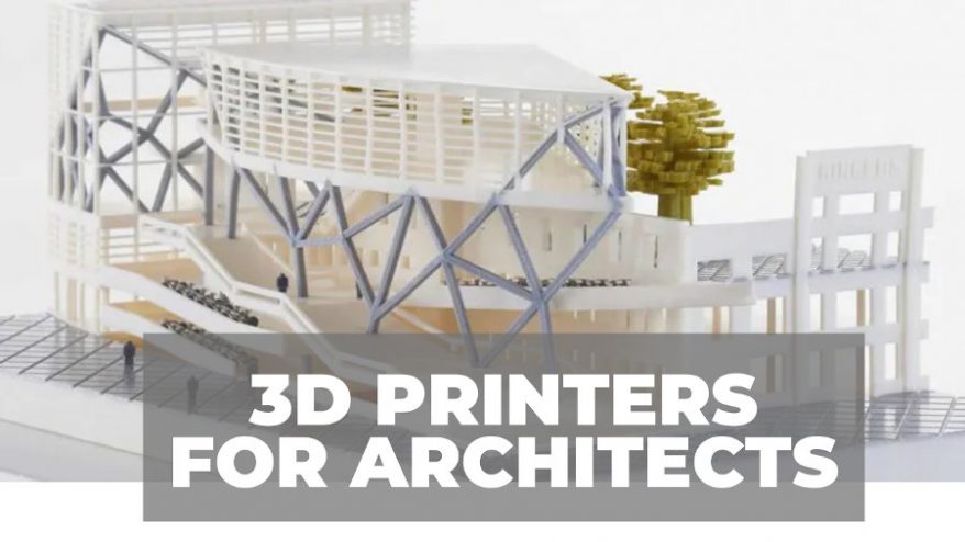 best 3d printer for architects