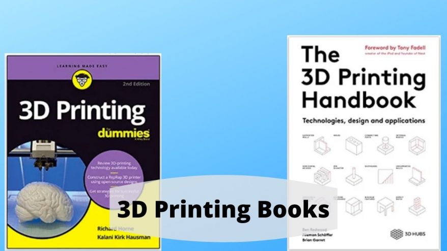 Best 3D Printing Books and Ways to Learn 3D Printing