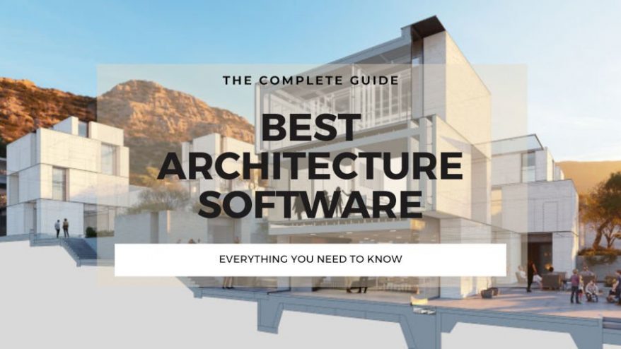 best architecture design modeling software