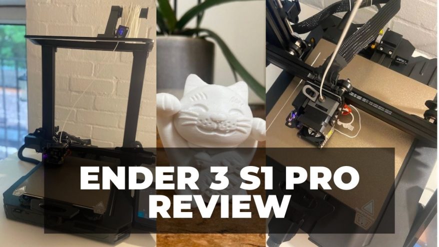 Creality Ender 3 S1 Pro Review