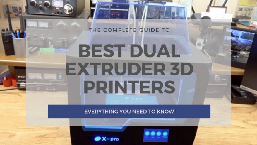 best dual extruder 3d printer ranking cover