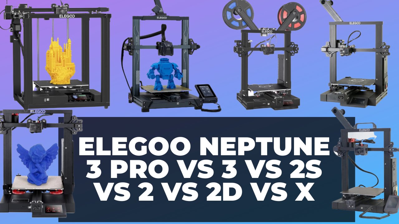 Elegoo Neptune 3 Pro vs 3 vs 2S vs 2 vs 2D vs X featured image