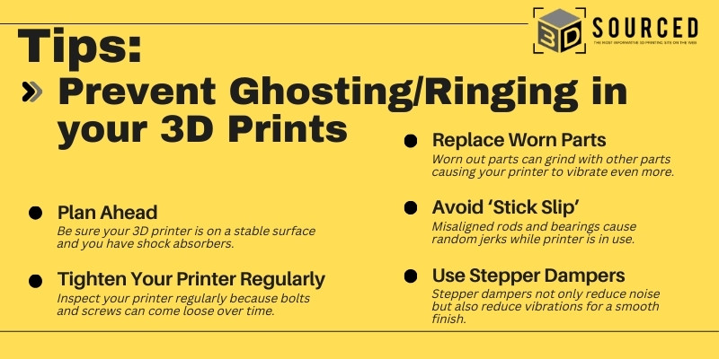 tips on how to prevent ghosting ringing in 3D prints