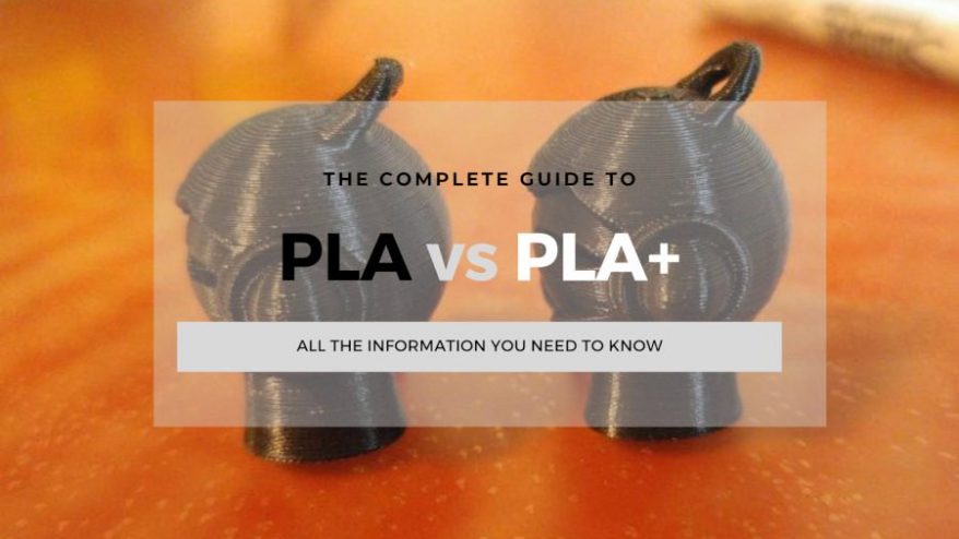 pla vs pla+ filament