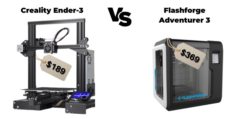 ender-3 vs adventurer 3 pricing