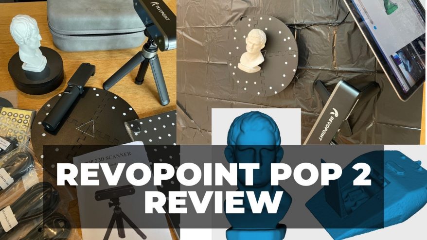 Revopoint POP 2 3D Scanner Review