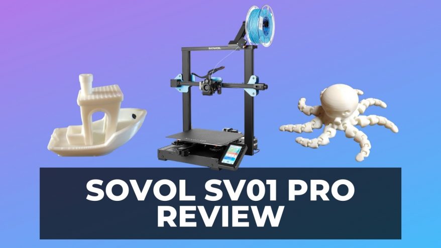 Sovol SV01 Pro Review